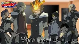 | Varia react to... | Katekyo Hitman Reborn | Part 1/? | Gacha club |