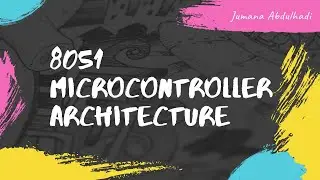 8051 microcontroller architecture #8051_architecture المعالج الدقيق