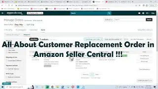 All About Customer Replacement Order in Amazon Seller Central !!!