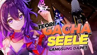 [ Clip ] Teori Gacha Seele Langsung Dapet Loh Wkwkwwk | Honkai Star Rail |