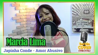 Japinha Conde - Amor Abusivo (Cover Marcia Lima)