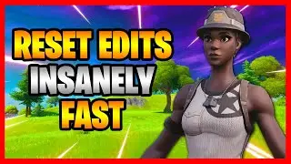 How To Reset Edits Faster In Fortnite! - How To Reset Edits Faster On Controller/Keyboard And Mouse!