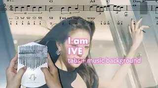 Ive I am kalimba tabs cover easy chords music background