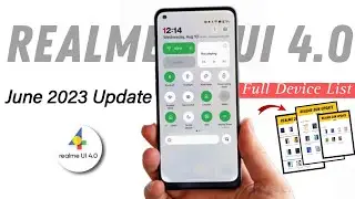 June 2023 Realme Update Device List | Realme UI 4.0 & Android 13 Install | Realme System App update