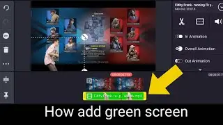 How add green screen effect on your video.kinemaster tutorial