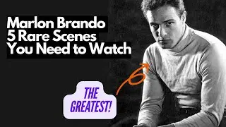 5 Marlon Brando Scenes You Need to Watch