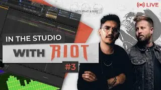 In The Studio With RIOT #3