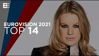 Eurovision 2021 - Top 14 (so far) + 🇸🇮