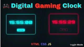 How to create  Gaming Clock Using html css and js || Frontend development projects || Web Design