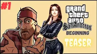 San Andreas beggings teaser 👌 .