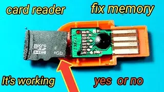 card reader to fixt memory It's working or not working
