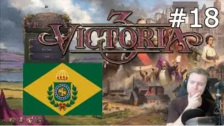 Victoria 3 - Brazil - Episode 18