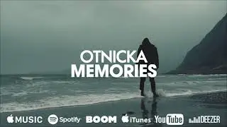 Otnicka - Memories