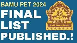 BAMU PET 2024 | Final List Published | पेट 2024 | PhD Entrance Test