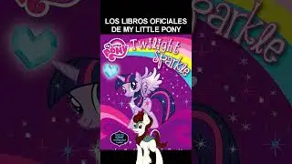 LIBROS OFICIALES DE MY LITTLE PONY 