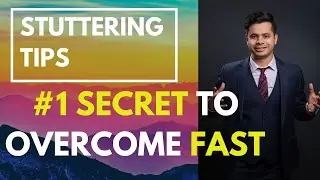 STUTTERING TIPS : #1 Secret To Overcome Stuttering Fast [ENGLISH]