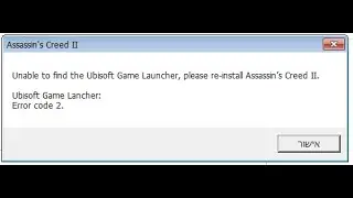 Assassin's Creed 2 Unable To Find Ubisoft Game Launcher 100% Working Video With Proof!!!!!
