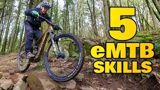 The 5 eMTB Skills That Actually Matter