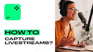 How to capture livestreams?