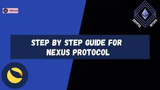 Step By Step Guide For Nexus Protocol -   2021