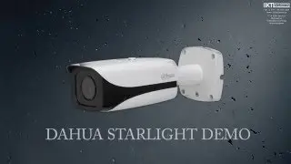 Dahua Starlight Demo - Low light