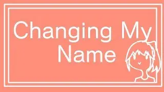 Changing my YouTube Name