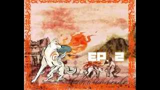 Okami HD | Episode 2 | Playthrough | The Glory of Shinshu Field!