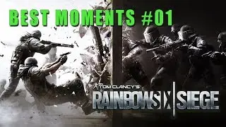 Some Best Moments on Rainbow Six: Siege (PC)