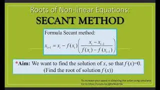 NUMERICAL METHODS: Secant Method and Fixed Point Iteration Method