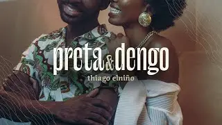 Thiago Elniño - Preta & Dengo (part. Zé Manoel) (Videoclipe Oficial)