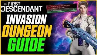 HOW TO ACQUIRE HAILEY (Invasion Dungeon Guide) // The First Descendant