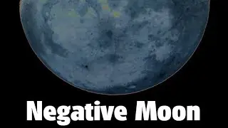 The Moon in Negative (June 8-2023) Nikon P1000
