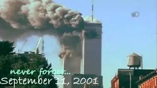 September 11, 2001... we will never forget