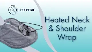 SensorPEDIC® Heated Neck & Shoulder Wrap
