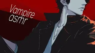 Every Vampire Was Made by Another | Vampire ASMR roleplay (m4a)