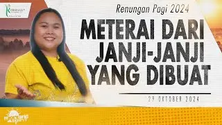 Renungan Pagi Hari Ini: METERAI DARI JANJI-JANJI YANG DIBUAT