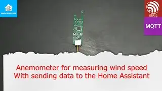 Anemometer for measuring wind speed With sending data to the Home Assistant
