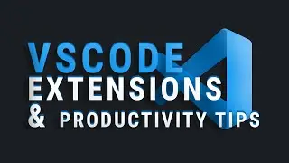 VSCode: Top Extensions & Workflow Tips for Peak Productivity