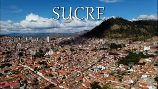 SUCRE aerial view | BOLIVIA
