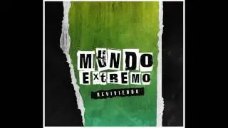 Mundo Extremo - Reviviendo [MusicPack]