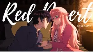 Red Desert『 AMV 』