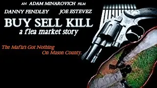 BUY SELL KILL: a flea market story (2004) Full Movie