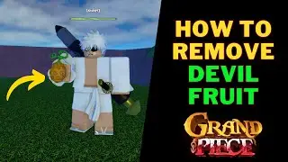 How To Remove Devil Fruit in Grand Piece Online | GPO How To Remove Devil Fruit?