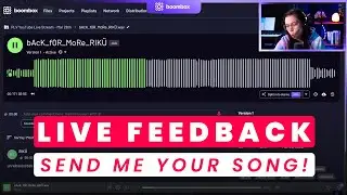 🔴 Listening to YOUR songs and giving feedback!