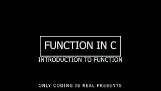 What is Function in C an introduction | C Programming full playlist bangla | Only Coding Is Real