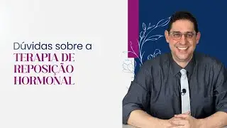 Terapia de Reposição Hormonal