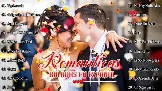 2 Hora De Baladas Románticas Para Enamorados En Español❤Los Mejores Musica Romantica Inolvidable 90