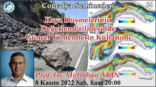 Kaya Düşmelerinin Değerlendirilmesinde Güncel Yöntemlerin Kullanımı-Mutluhan Akın