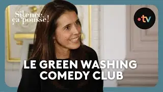 Le Green Washing comedy club, humour et écologie: jeunes pousses - Silence, ça pousse ! 22 juin 2024
