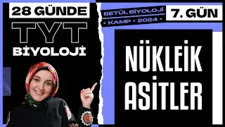 7) Nükleik Asitler, DNA, RNA | 9. Sınıf Biyoloji | 2024 TYT Biyoloji Kampı 7. Gün